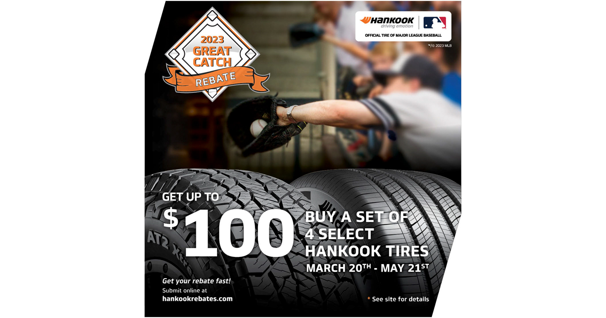 Hankook Tire Offers Up to 100 in Savings with Great Catch Rebate